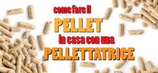 Produrre il pellet